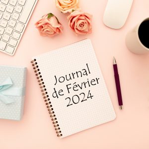 Lire la suite à propos de l’article Journal de février 2024