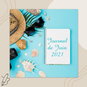 Lire la suite à propos de l’article Journal de juin 2021