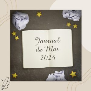 Lire la suite à propos de l’article Journal de Mai 2024